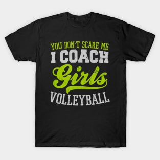 Game Day Volleyball Scare Me I Coach Girls Gift T-Shirt